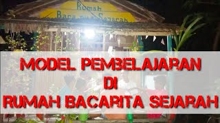 Model Pembelajaran di Rumah Bacarita Sejarah (RBS).