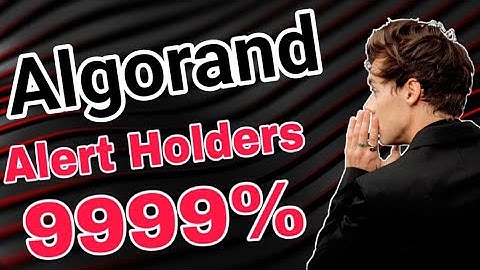 Algorand Alert Holders || Algorand Price Prediction! Algo Today Update