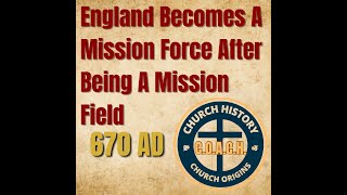 0045 - 670 ميلادي - إنجلترا تصبح قوة تبشيرية بعد أن كانت أرضًا للتبشير screenshot 3
