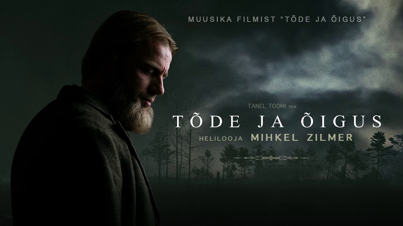 TÕDE JA ÕIGUS filmi muusika : TRUTH AND JUSTICE soundtrack