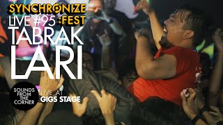 Sounds From The Corner : Live #95 Tabrak Lari | Live at Gigs Stage Synchronize Fest