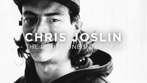 Chris Joslin: The Route One Interview