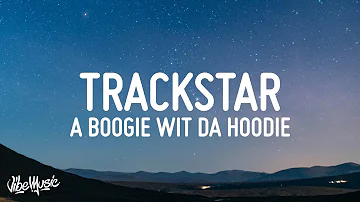 A Boogie Wit Da Hoodie - Track Star Remix (Lyrics)