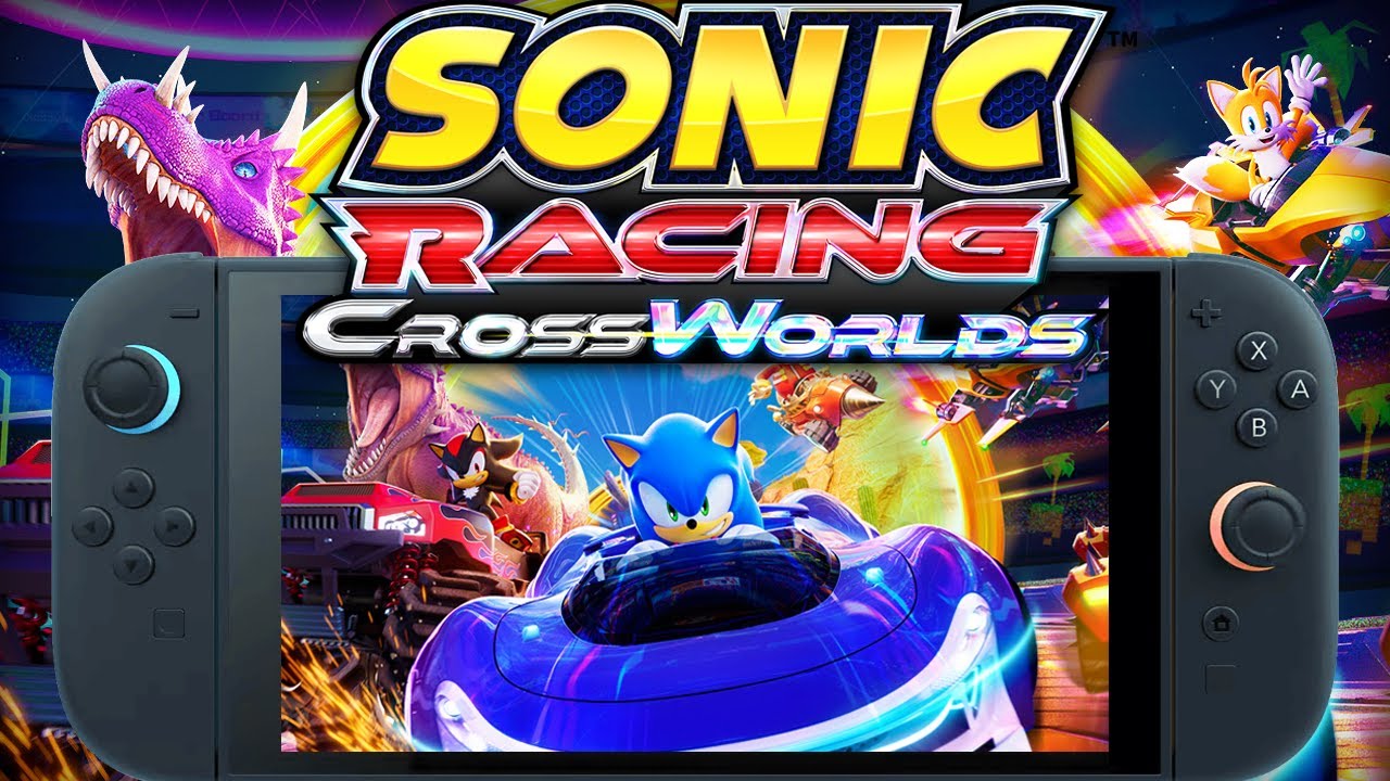 Sonic Racing: CrossWorlds Nintendo Switch 2 First Look: Handheld ...