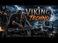 Viking Techno Mix 2026⚔️ Northern Warriors⚔️ Music for Training, Driving &amp; Warrior Focus
