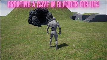 How to make a cave in UE4 using Blender.