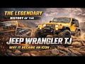 Jeep Wrangler TJ History 🔥