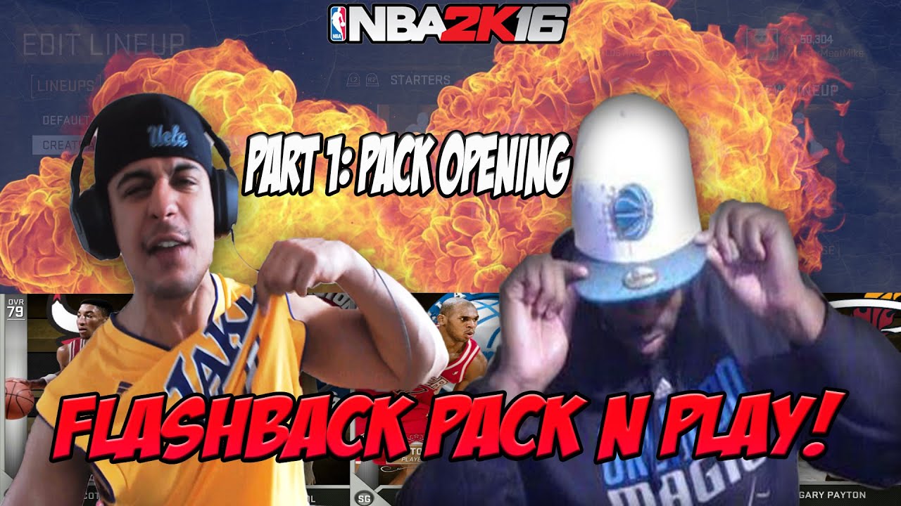 INSANE FLASHBACK PACK AND PLAY VS. BUD22089- PART 1: FLASHBACK PACK OPENING- NBA 2K16 MyTEAM