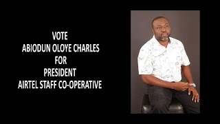 Vote Abiodun Oloye for Airtel Co-operative President
