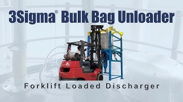 Bulk Bag Unloader - Forklift Loaded Unit by 3Sigma Systems™