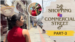 పెళ్లి shopping 🛍️ in Commercial street || Bangalore streets || Shivaji nagar || wedding shopping