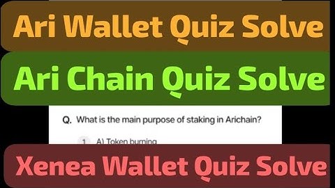 What is the main purpose of staking in Arichain | Ari Wallet Quiz Solve | Xenea Wallet Today Quiz