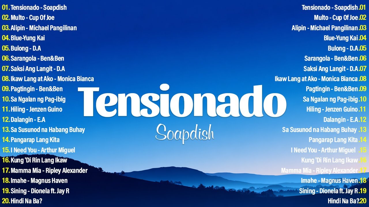 Tensionado - Soapdish 🌙 Hot Hits OPM 2025 – New Tagalog Love Song Favorites