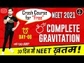 Gravitation Class 11 (Day 6) | &quot;FREE&quot;  NEET 2023 Crash Course | NEET Physics | Sachin Sir