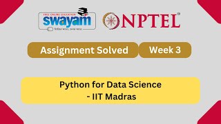 Python For Data Science Week 3 || NPTEL Answers 2025 || #nptel #nptel2025 #myswayam