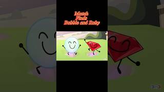 Match finds Bubble and Ruby #tpot14 #subscribe #bfdi