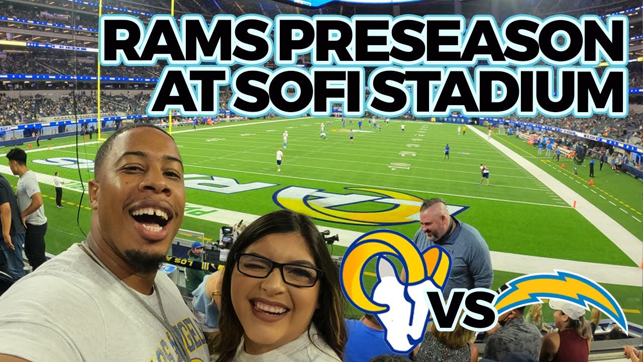 SoFi Stadium First Game Rams vs Chargers Preseason Week 1 YouTube