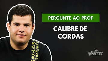 Como saber o calibre das cordas da minha guitarra?