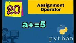 Assignment Operator  in Python-In Hindi-{PYTHON} || Python tutorial for beginners
