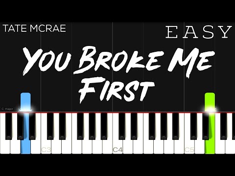 Tate McRae - You Broke Me First | EASY Piano Tutorial