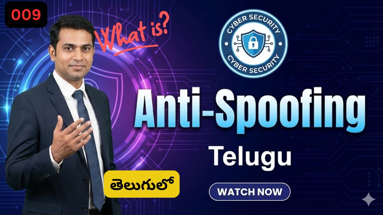 What is Anti Spoofing in Cyber Security in Telugu || Anti Spoofing in Cyber Security