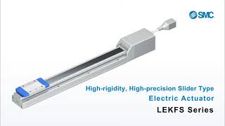 SMC Electric Actuator / Slider Type High Rigidity Guide LEKFS Series.