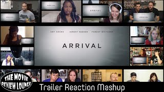 Arrival - Official Trailer #1 (Reaction Mashup)
