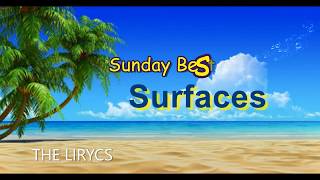 Surfaces - Sunday Best (Lyrics) \\