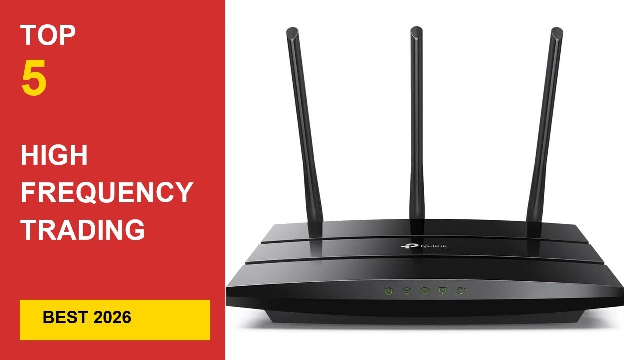 Best High Frequency Trading Router in 2026 - Expert Reviews in 2026