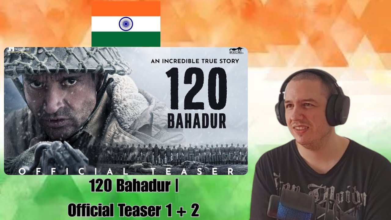 Frenchman Reacts To120 Bahadur | Official Teaser 1 + 2  | Farhan Akhtar | Raashii Khanna