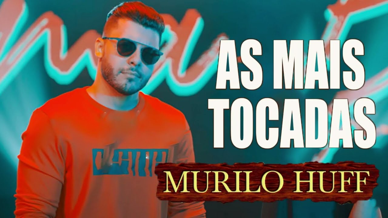 Ao Vivão 3 - Murilo Huff, Mais Tocadas (Ao Vivão 1,2 e 3) - playlist by  murilohuff