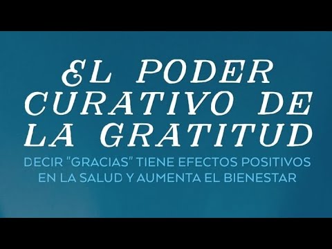EL PODER CURATIVO DE LA GRATITUD - YouTube