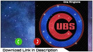 Go Cubs Go Ringtone | Go Cubs Go Audio | Go Cubs Go Free Ringtone