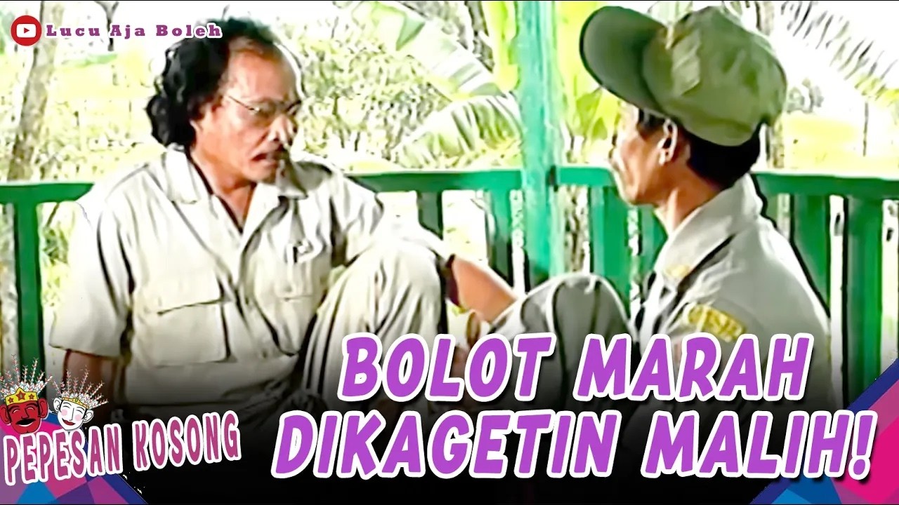 BOLOT NGAMUK GEGARA DI KAGETIN SAMA MALIH! | PEPESAN KOSONG EPS 46