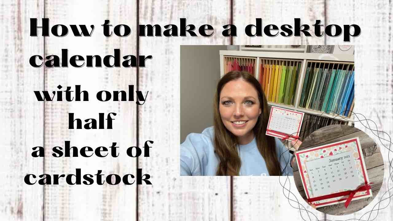 Making a Mini Stampin’ Up! Desktop Calendar YouTube