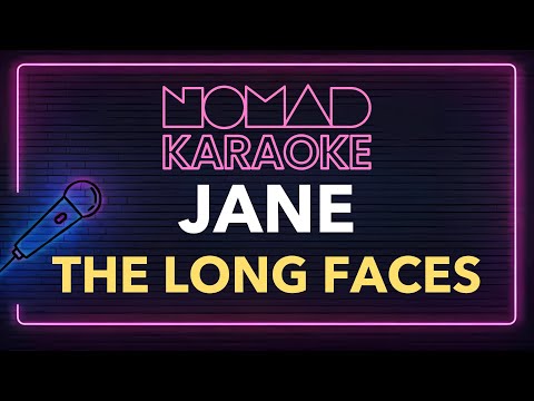 The Long Faces - Jane (Karaoke)