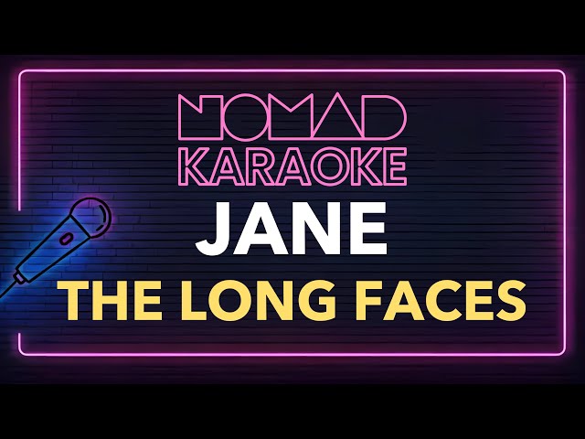 The Long Faces - Jane (Karaoke)