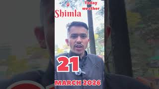 Shimla Weather Today ❄️🔥 | Snow Feeling in March? 😱 Shimla Live Update 🌧️🌄