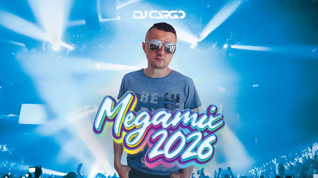 DJ Cargo - Megamix 2026