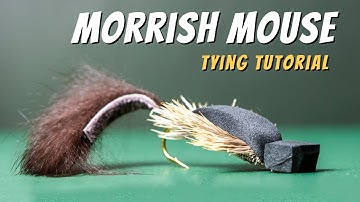 Morrish Mouse Fly Pattern (Tying Tutorial)