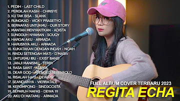 REGITA ECHA COVER FULL ALBUM TERBARU 2023 | TOP 20 LAGU COVER REGITA ECHA #tiktok #viral #coverlagu