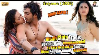 Bikin Baper !! KISAH CINTA TRAGIS PENYAIR CANTIK AMNESIA DAN VOKALIS BAND TEMPRAMENTAL || SAIYARAA