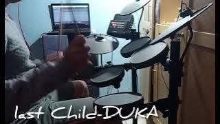 LAST CHILD - DUKA | drum cover | yamaha dtx 400k | addictive drums 2