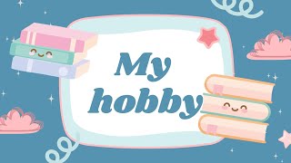 My hobby essay in english || My hobby essay  || My hobby essay in english 10 lines || Mehak Anand 