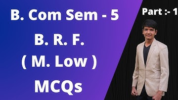 #1 B. Com Sem - 5 | Business Regulatory Framework | M.Low | Most Imp MCQs | Vnsgu |Mission Education