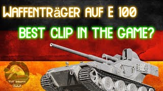 Waffenträger auf E 100: BEST CLIP IN THE GAME! II Wot Console - World of Tanks Console Modern Armour