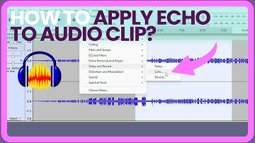 How to Add Echo on Audio in Audacity