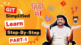 Git Simplified | Learn Git in Hindi - Part 1 #git #github #gittutorial #versioncontrol #vcs #gitlab