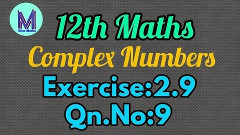 12th Maths Exercise:2.9 Q.no:9