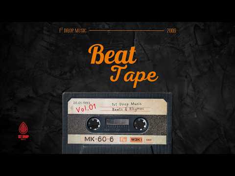 Beat Tape Vol.01 - Playlist by 1st Drop Music video thumbnail